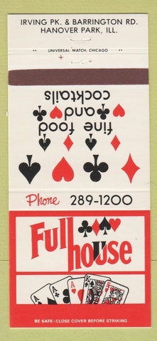 Matchbook Cover - Full House Restaurant Hanover Park IL 30 Strike