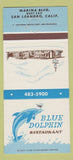 Matchbook Cover - Blue Dolphin Restaurant San Leandro CA 30 Strike