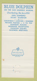 Matchbook Cover - Blue Dolphin Restaurant San Leandro CA 30 Strike