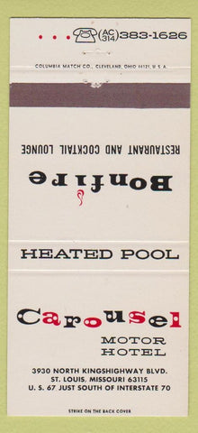 Matchbook Cover - Carousel Motor Hotel St Louis MO Bonfire 30 Strike