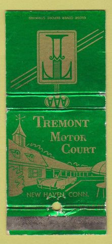 Matchbook Cover - Tremont Motor Court New Haven CT WORN 30 Stick