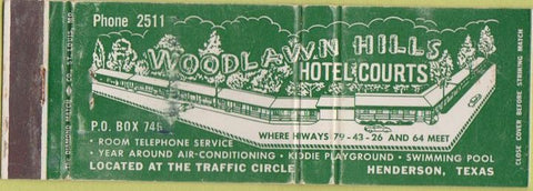 Matchbook Cover - Woodlawn Hills Hotel Courst H enderson TX WEAR