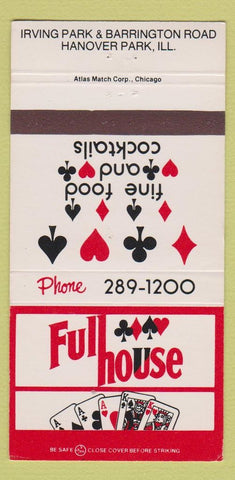 Matchbook Cover - Full House Restaurnt Hanover Park IL WEAR 30 Strike