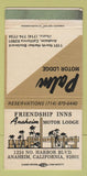 Matchbook Cover - Friendship Inn Anaheim CA Palm Motor Lodge WEAR 30 Strike