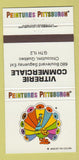 Matchbook Cover - Pittsburgh Paints Vitrerie Chicoutimi QC 30 Strike