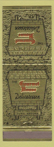Matchbook Cover - Gourmet House Deli Yuma AZ