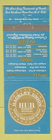 Matchbook Cover - Hackley Union National Bank Muskegon MI