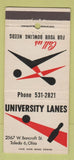 Matchbook Cover - University Lanes Bowling Toledo OH 30 Strike