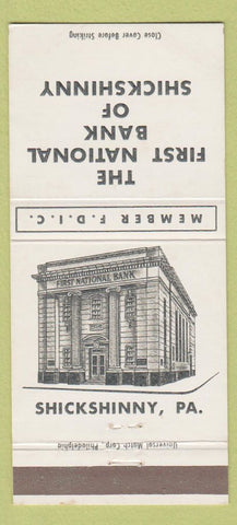 Matchbook Cover - First National Bank Shickshinny PA 30 Strike