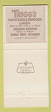 Matchbook Cover - Trigg's Restaurant Tamarac FL 30 Strike