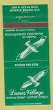 Matchbook Cover - Dunes Village Motor Lodge Myrtle Beach SC 30 Strike