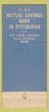 Matchbook Cover - Dollar Savings Bank Pittsburgh PA WEAR 21 Strike Feature