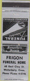 Matchbook Cover - Frigon Funeral Home Waterbury CT