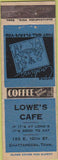 Matchbook Cover - Lowe's Cafe Chattanooga TN