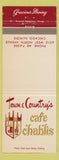 Matchbook Cover - Town and Country's Cafe Chablis Chicago IL