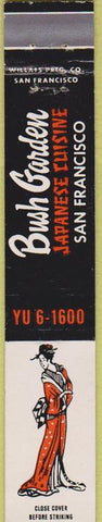 Matchbook Cover - Bush Garden Japanse food San Francisco girlie 10 Strike
