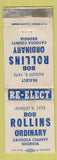 Matchbook Cover - Bob Rollins Ordinary Catoosa County GA 1972 election WORN