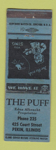 Matchbook Cover - The Puff Restaurant? Pekin IL WEAR