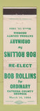 Matchbook Cover - Bob Rollins for Ordinary Catoosa County GA 1964 WEAR