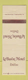 Matchbook Cover - Le Baron Hotel Dallas TX