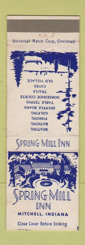 Matchbook Cover - Spring Mill Inn Mitchell IN #1