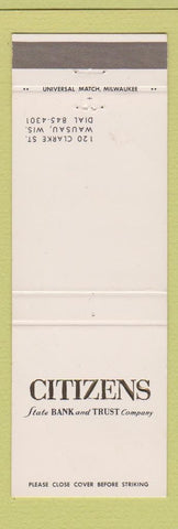 Matchbook Cover - Citizens State Bank and Trust Wausau WI