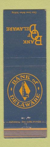 Matchbook Cover - Bank of Delaware Wilmington Newark Odessa Smyrna Dover DE