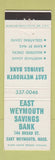 Matchbook Cover - East Weymouth Savings Bank MA