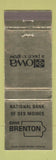 Matchbook Cover - Bank Brenton National Bank Des Moines IA WEAR