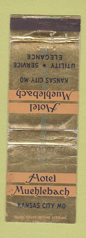 Matchbook Cover - Hotel Muehlebach Kansas City MO WEAR