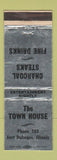 Matchbook Cover - The Town House East Dubuque IL low phone # WEAR