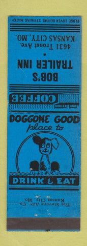 Matchbook Cover - Bob's Trailer Inn Kansas City MO BLUE