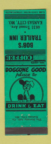 Matchbook Cover - Bob's Trailer Inn Kansas City MO GREEN