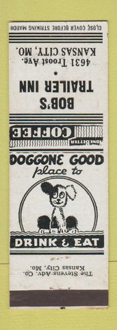 Matchbook Cover - Bob's Trailer Inn Kansas City MO WHITE