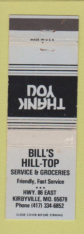 Matchbook Cover - Bill's Hill Top Grocery Kirbyville MO WEAR