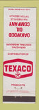Matchbook Cover - Texaco oil gas Oakwood Oil Waynesville Tipton Sedalia MO