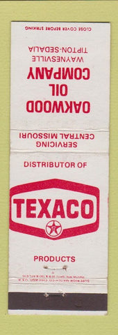 Matchbook Cover - Texaco oil gas Oakwood Oil Waynesville Tipton Sedalia MO