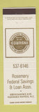 Matchbook Cover - Rosemary Federal Savings and Loan Roanoke Rapids NC