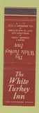Matchbook Cover - White Turkey Inn Danbury CT