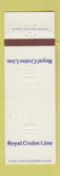 Matchbook Cover - Royal Cruise Line
