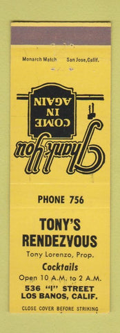Matchbook Cover - Tony's Rendezvous Los Banos CA low phone #