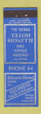 Matchbook Cover - Illinois Hotel Pekin IL low phone #