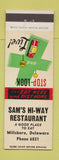 Matchbook Cover - Sam's Hi Way Restaurant Millsboro DE