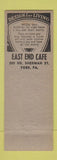 Matchbook Cover - East End Cafe York PA