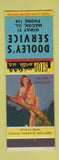 Matchbook Cover - Dooley's Service oil gas Macon IL low phone # pinup