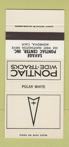 Matchbook Cover ¢ Pontiac Savage Monrovia CA Polar White 30 Strike SAMPLE