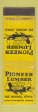 Matchbook Cover - Pioneer Lumber Des Moines IA WORN