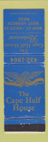Matchbook Cover - The Cape Half House West Harwich MA WEAR