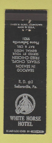 Matchbook Cover - White Horse Hotel Sellersville PA WEAR