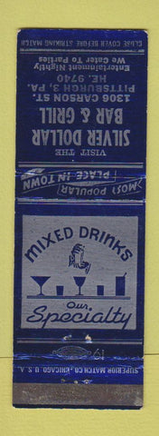 Matchbook Cover - Silver Dollar Bar & Grill Pittsburgh PAW EAR